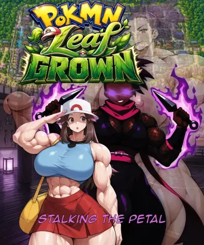 PKMN Leaf Grown: Stalking the Petal